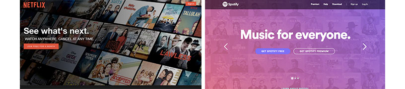 Netflix and Spotify
