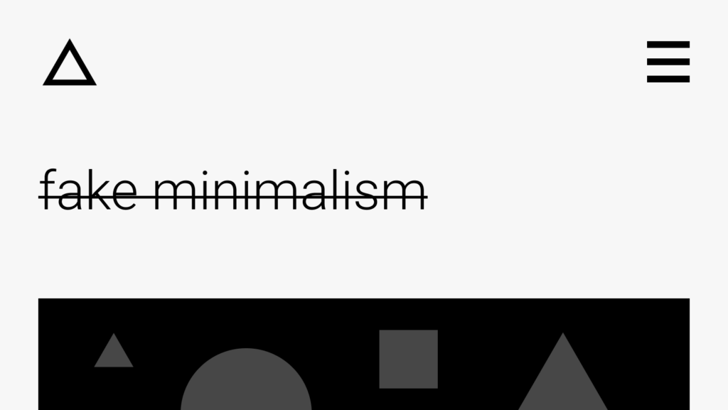 Stop With the Fake Minimalism