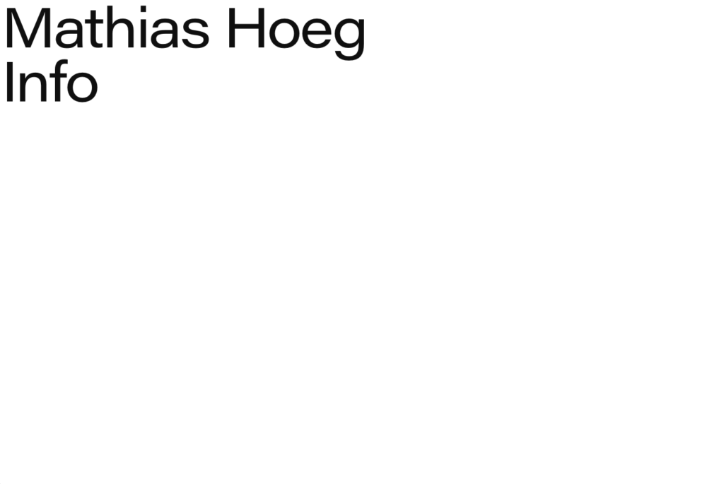 Mathias Hoeg Info