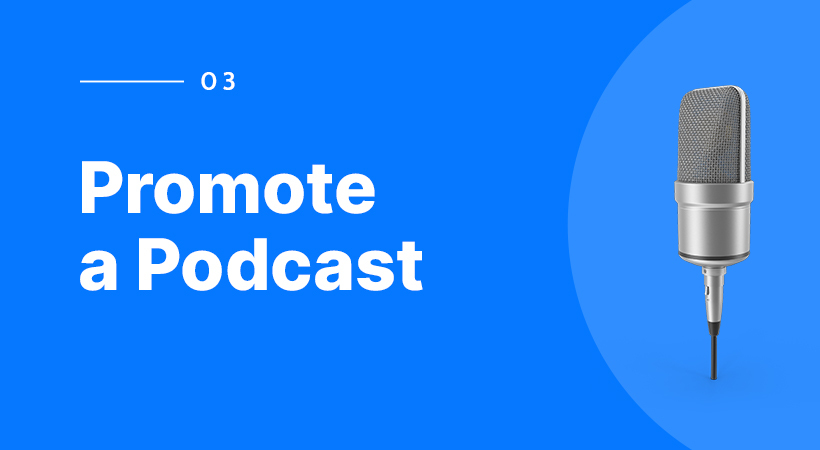 How to promote a podcast