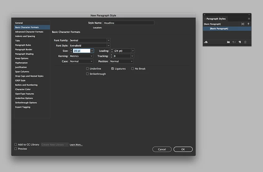 In the New Paragraph Style window option, select Basic Character Formats in the left menu.