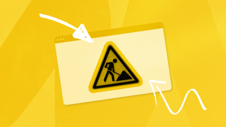 How to Create a ‘Website Under Construction’ Page that Still Showcases Your Brand