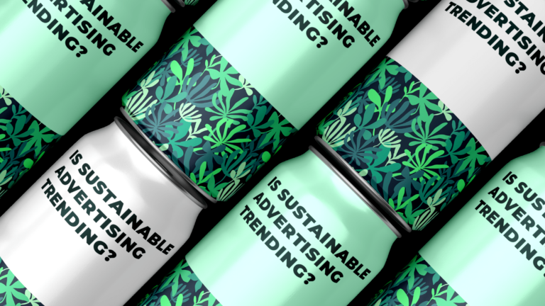 What is Sustainable Advertising? Why More Mainstream Brands are “Going Green”