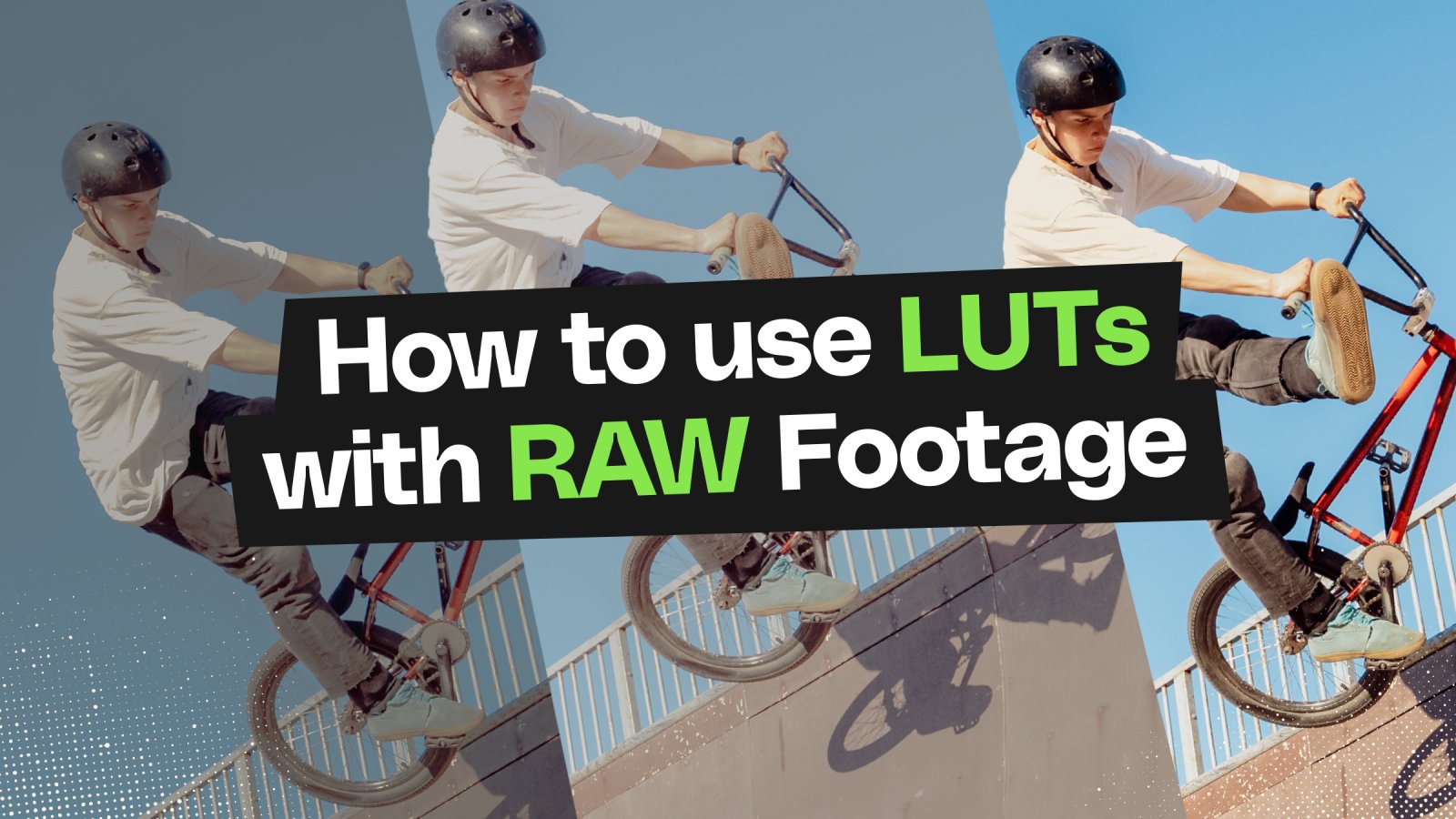 How to use LUTs with RAW footage