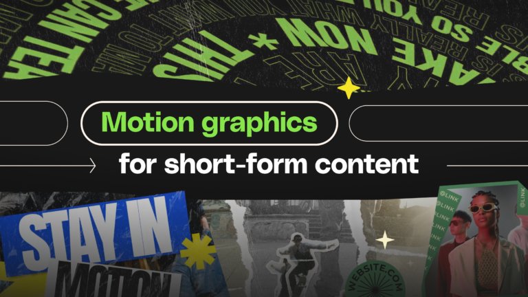 Motion Graphics for short form video: A production guide for Reels, Shorts, and TikTok